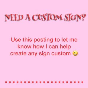 Custom sign postings